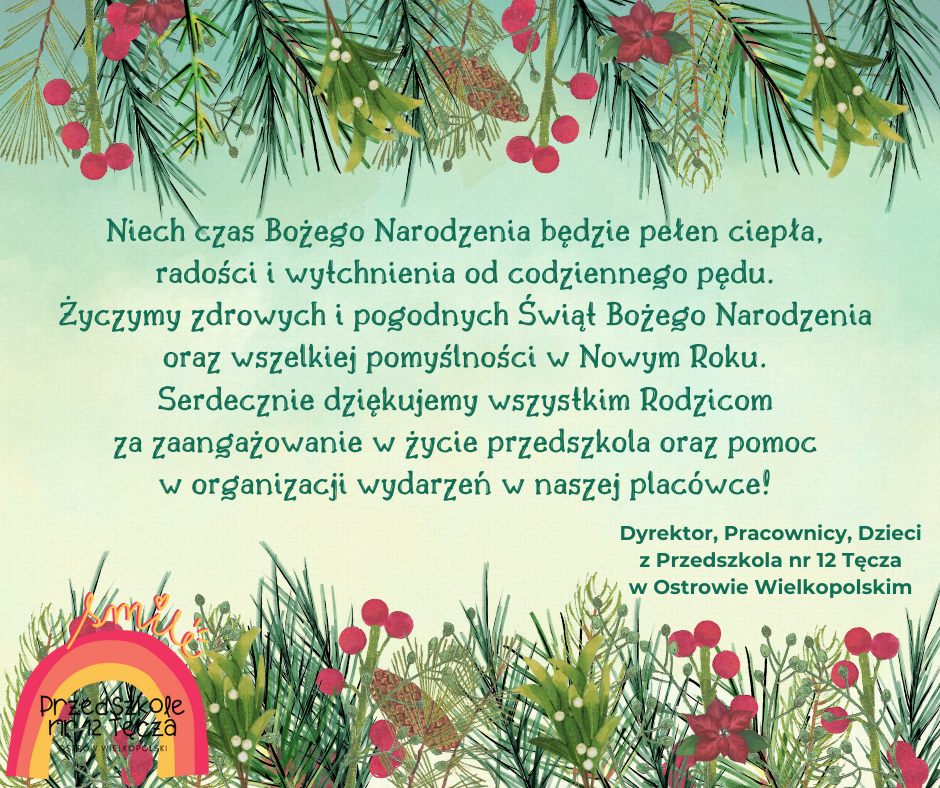 Świąteczne życzenia dla dzieci i rodziców wraz z podziękowaniem za zaangażowanie w życie przedszkola.