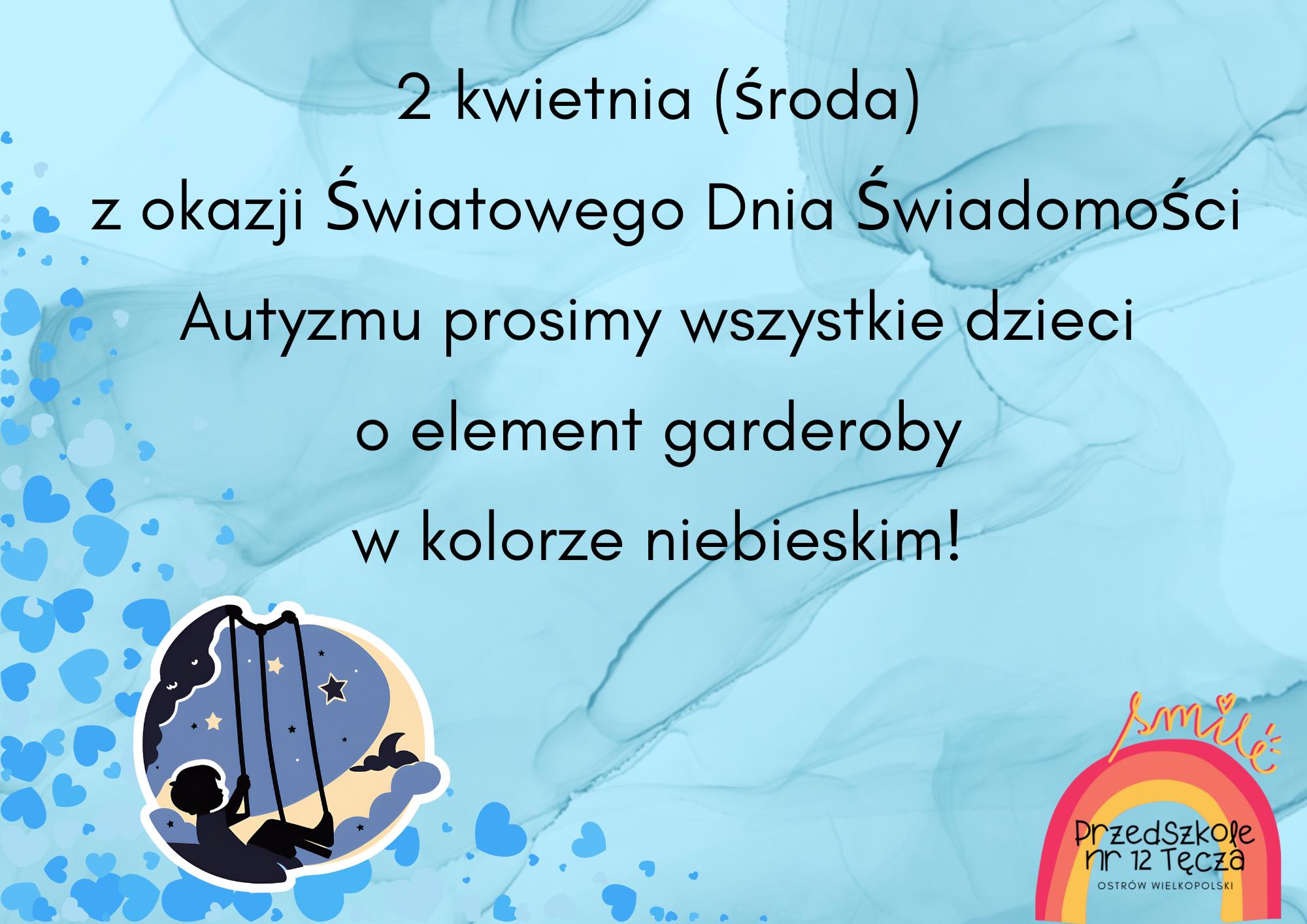 Ogłoszenie informujące o obchodach dnia 2 kwietnia 2025 roku Światowego Dnia Świadomości Autyzmu i element garderoby w kolorze niebieskim.